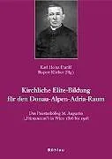 Kirchliche Elite-Bildung für den Donau-Alpen-Adria-Raum