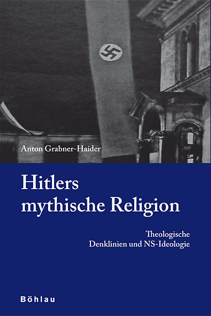 Hitlers mythische Religion