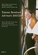Thomas Bernhard Jahrbuch 2007/2008