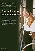 Thomas Bernhard Jahrbuch 2007/2008