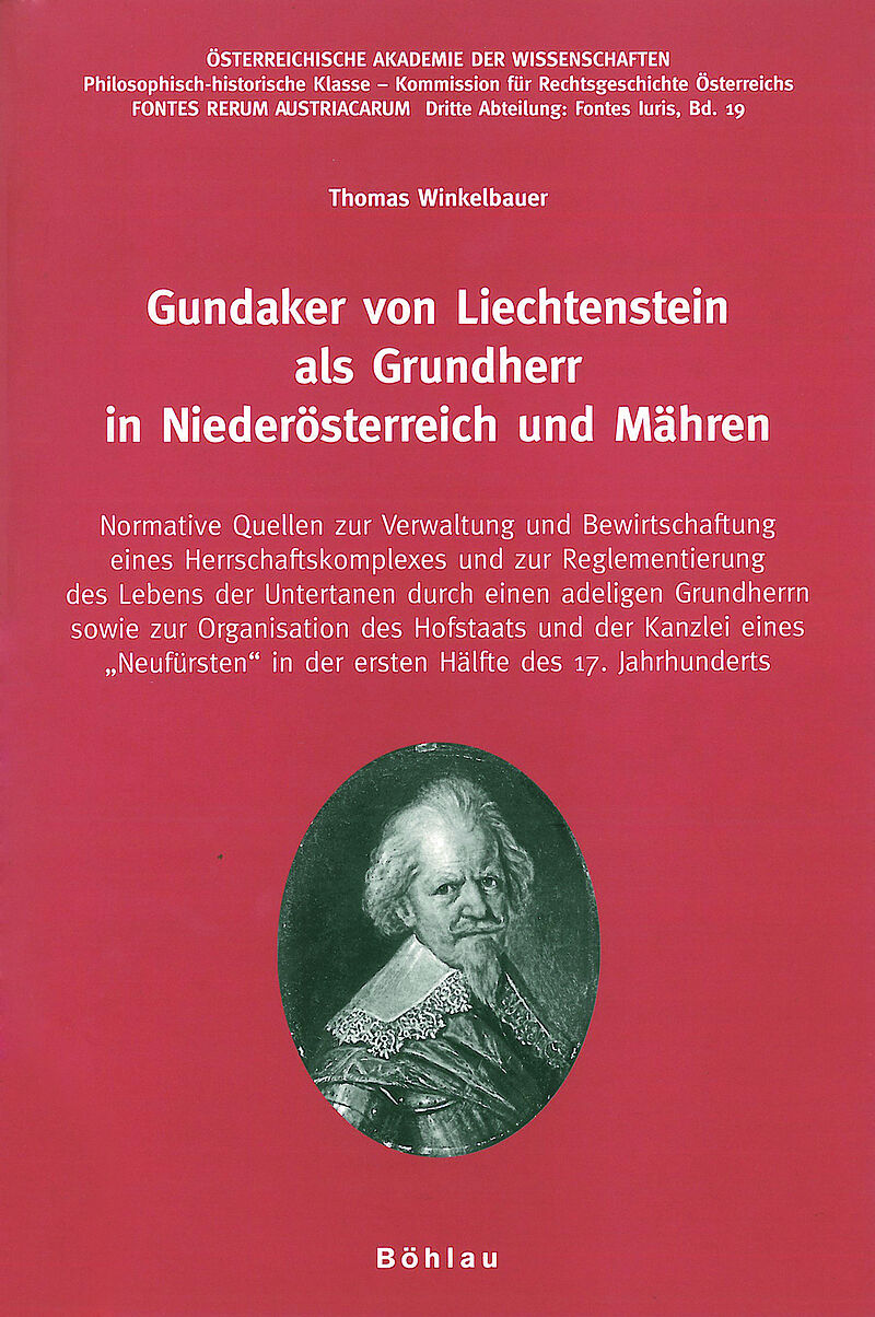 Gundaker von Liechtenstein als Grundherr in Niederösterreich und Mähren