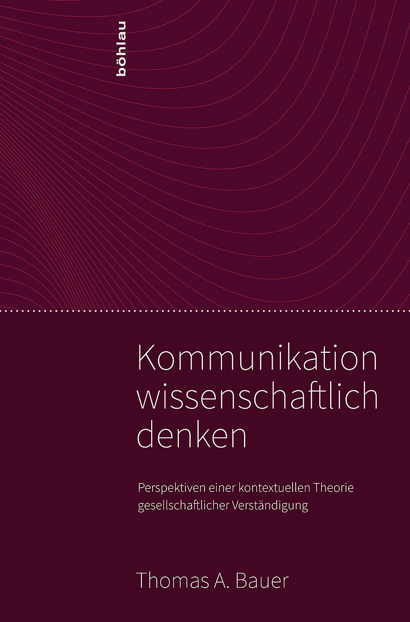 Kommunikation wissenschaftlich denken