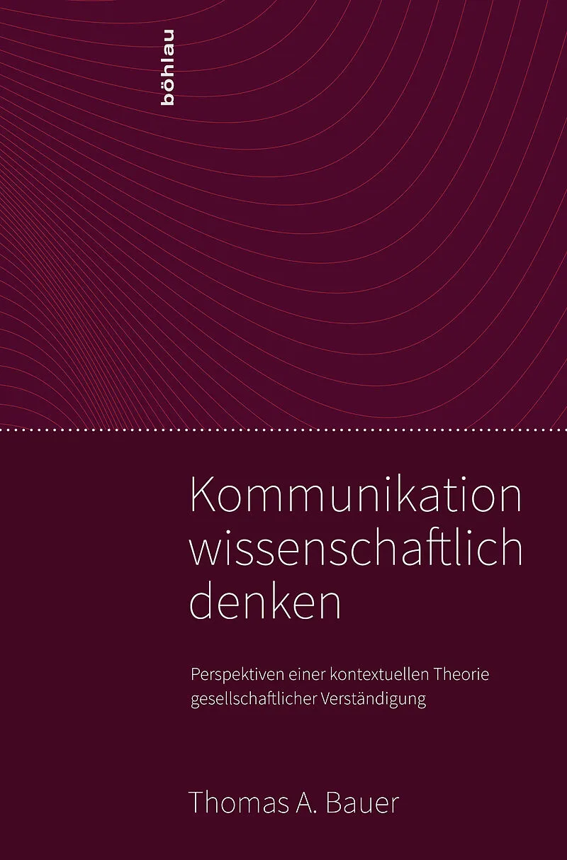 Kommunikation wissenschaftlich denken