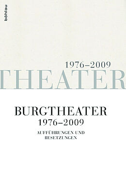 Fester Einband Burgtheater 1976-2009 von 