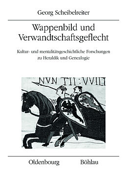 Paperback Wappenbild und Verwandtschaftsgeflecht von Georg Scheibelreiter