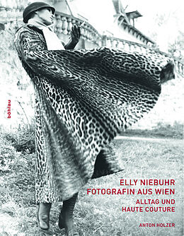 Fester Einband Elly Niebuhr. Fotografin aus Wien von Anton Holzer