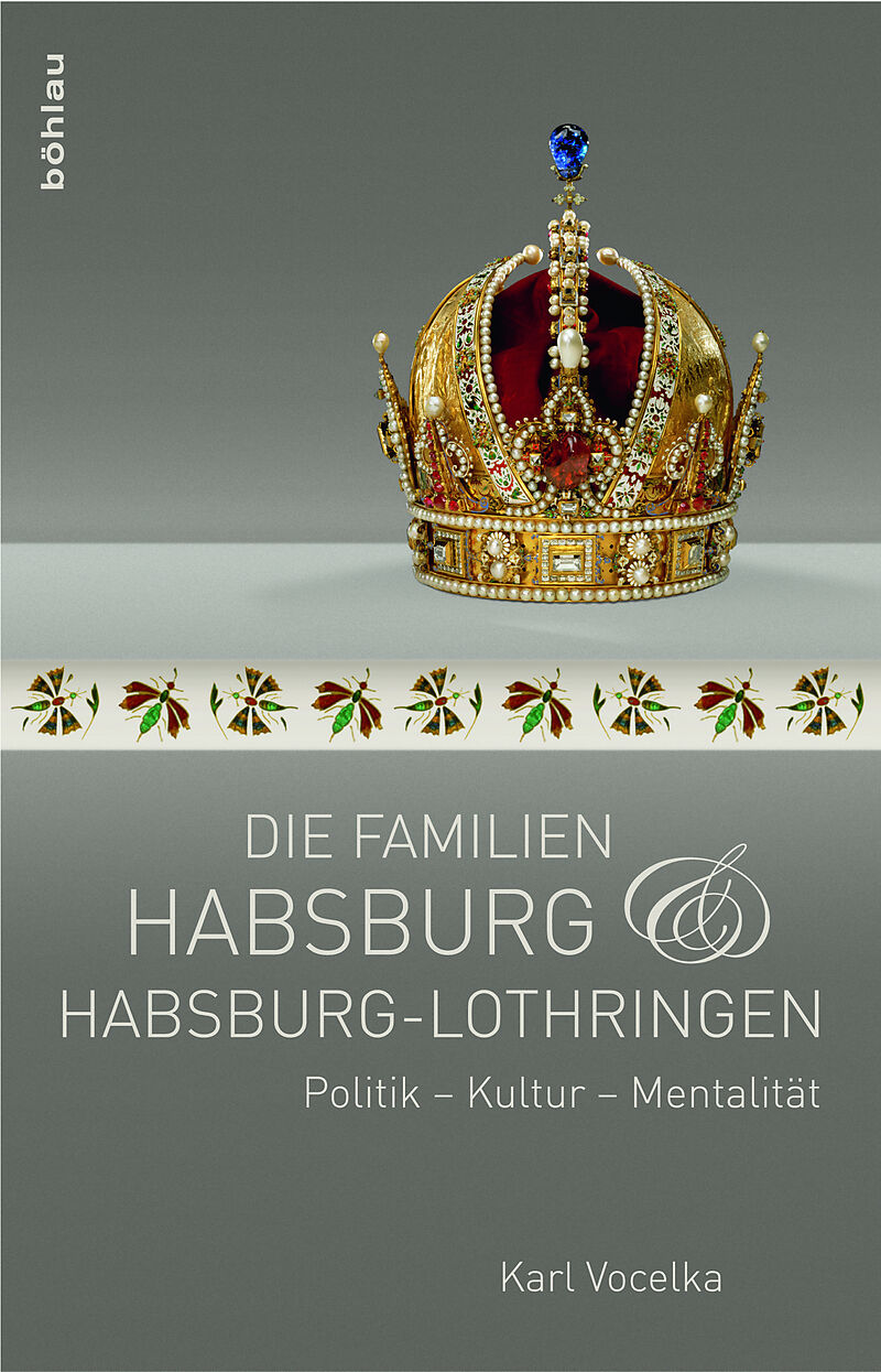 Die Familien Habsburg und Habsburg-Lothringen