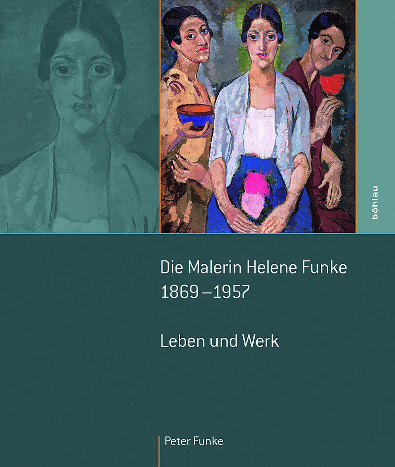 Die Malerin Helene Funke 1869 - 1957