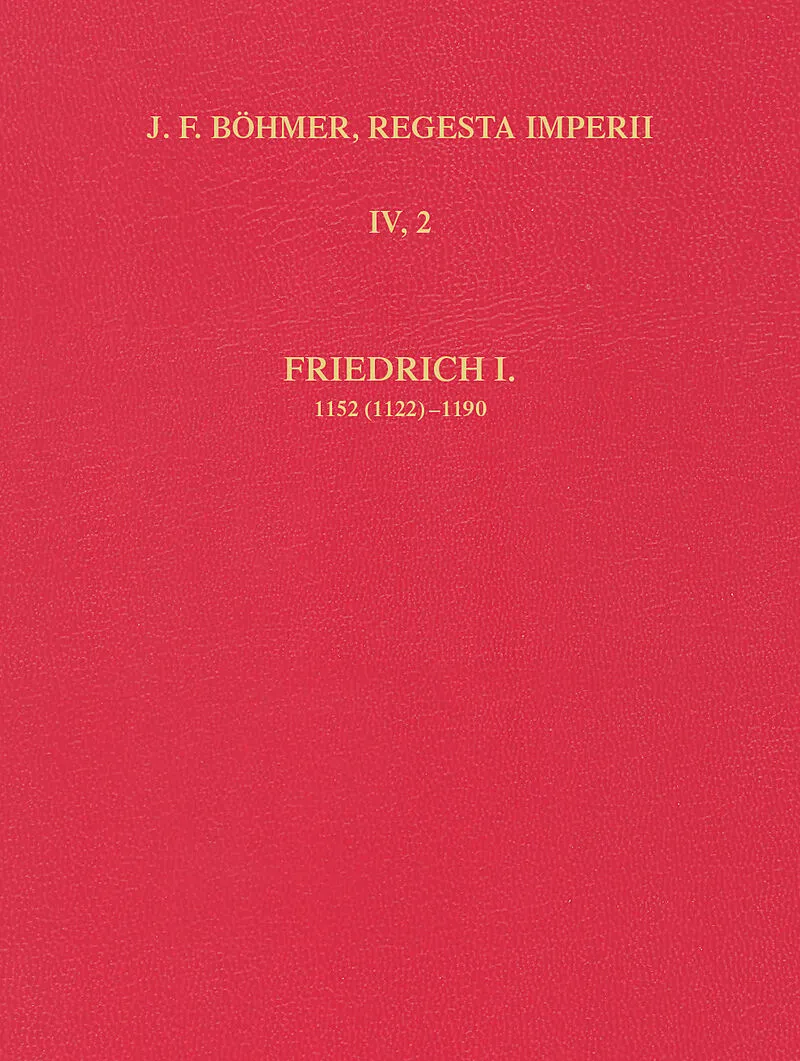Regesta Imperii - IV. Lothar III. und ältere Staufer 1125-1197