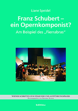 Fester Einband Franz Schubert  ein Opernkomponist? von Liane Speidel