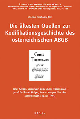 Kartonierter Einband Die ältesten Quellen zur Kodifikationsgeschichte des österreichischen ABGB von 