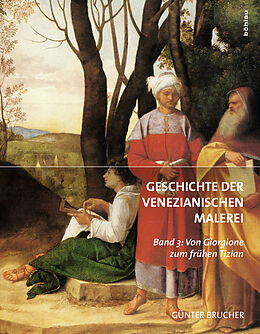 Fester Einband Geschichte der Venezianischen Malerei von Günter Brucher