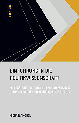 Kartonierter Einband Einführung in die Politikwissenschaft von Michael Thöndl
