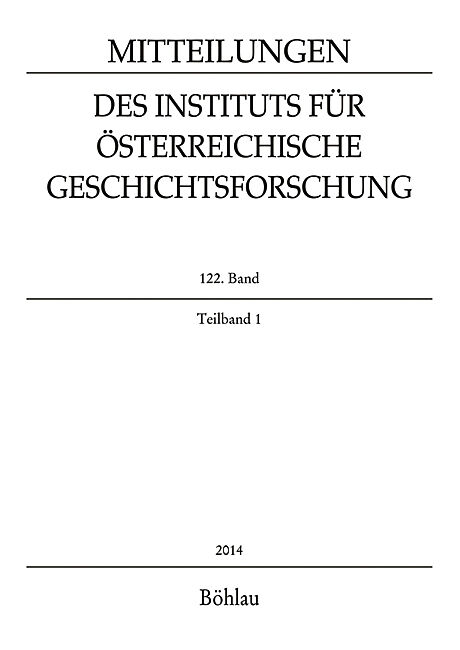 MIÖG 122. Band, Teilband 1 (2014)