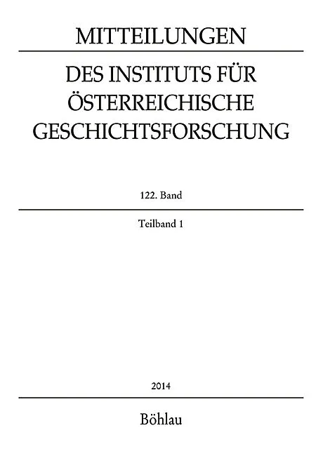 MIÖG 122. Band, Teilband 1 (2014)