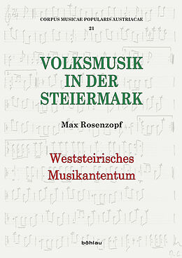 Fester Einband Weststeirisches Musikantentum von Max Rosenzopf