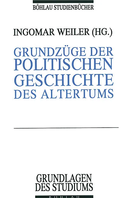 Grundzüge der politischen Geschichte des Altertums