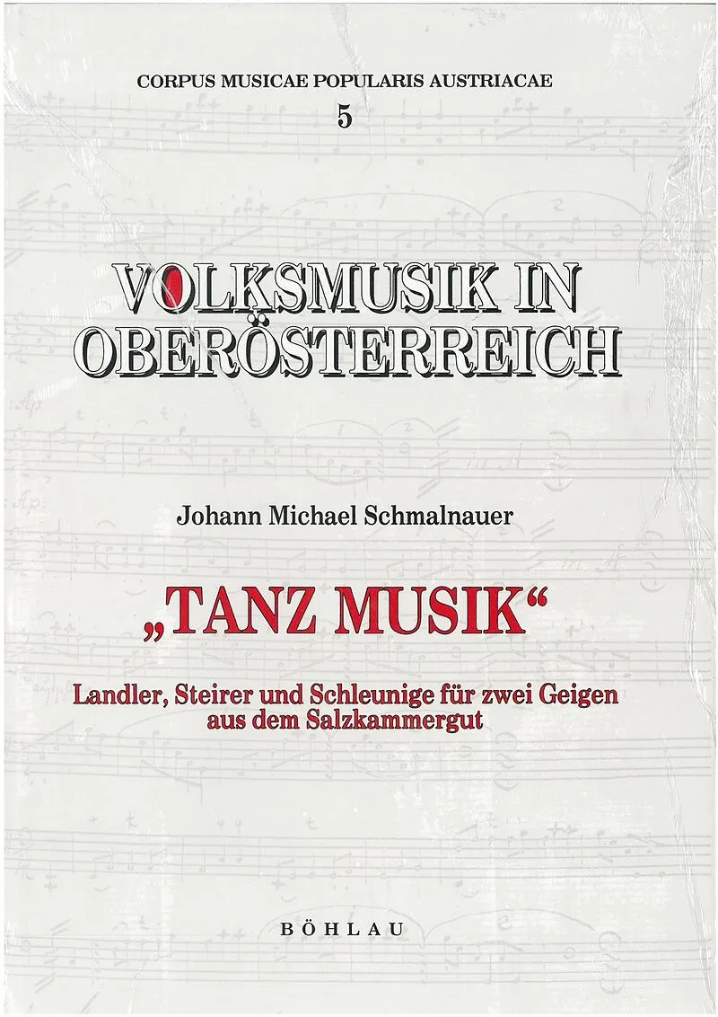 Volksmusik in Oberösterreich - »Tanz Musik«