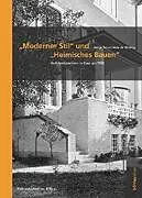 " Moderner Stil" und " Heimisches Bauen"