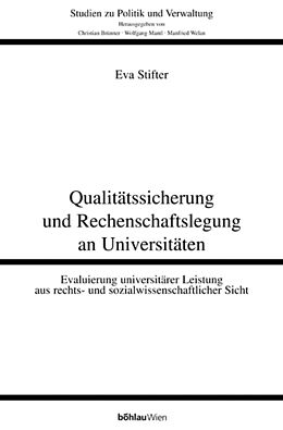 Kartonierter Einband Qualitätssicherung und Rechenschaftslegung an Universitäten von Eva Patricia Stifter