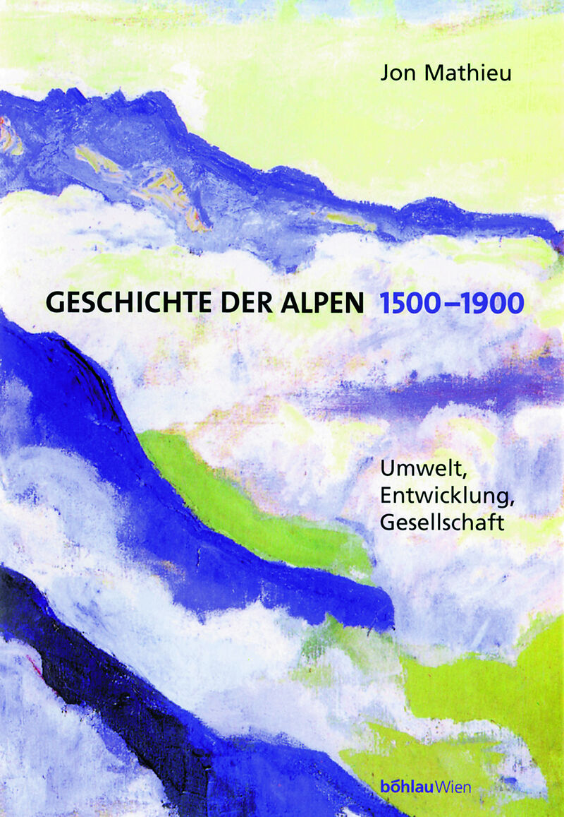 Geschichte der Alpen 1500-1900