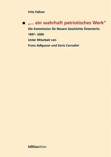 »... ein wahrhaft patriotisches Werk«