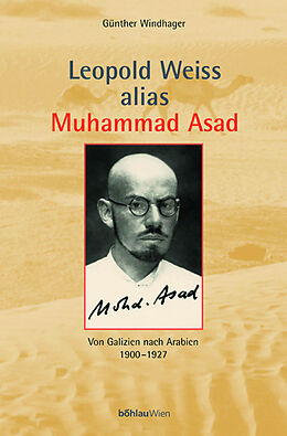 Kartonierter Einband Leopold Weiss alias Muhammad Asad von Günther Windhager