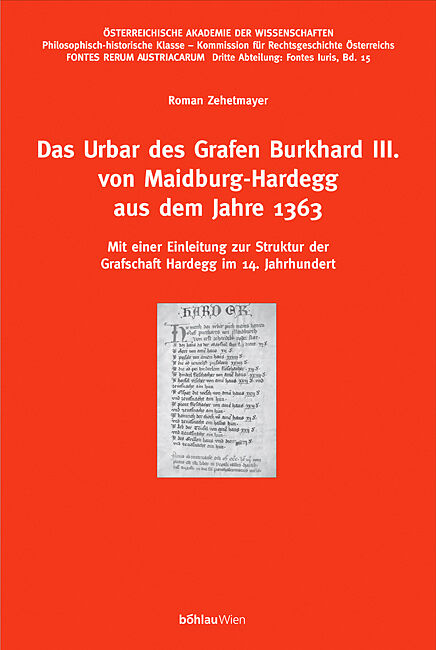 Das Urbar des Grafen Burkhard III. von Maidburg-Hardegg aus dem Jahre 1363