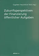 Zukunftsperspektiven der Finanzierung öffentlicher Aufgaben