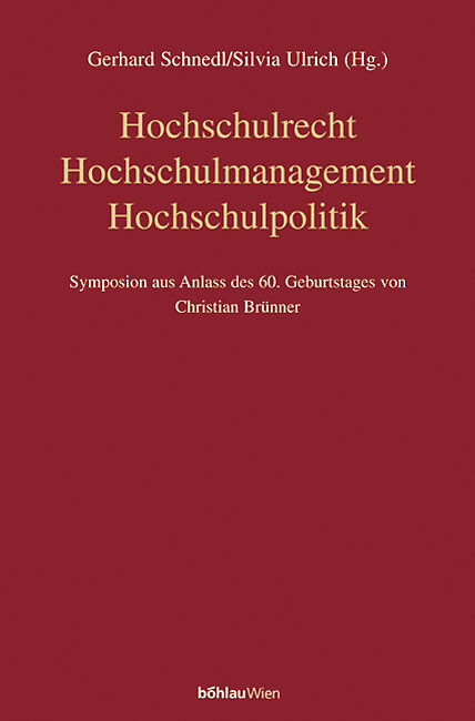Hochschulrecht - Hochschulmanagement - Hochschulpolitik