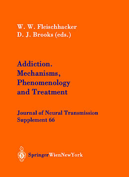 Couverture cartonnée Addiction Mechanisms, Phenomenology and Treatment de 