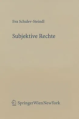 E-Book (pdf) Subjektive Rechte von Eva Schulev-Steindl