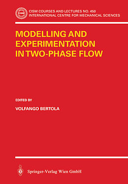 Couverture cartonnée Modelling and Experimentation in Two-Phase Flow de 
