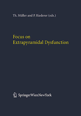 Livre Relié Focus on Extrapyramidal Dysfunction de 