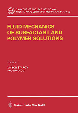 Couverture cartonnée Fluid Mechanics of Surfactant and Polymer Solutions de 