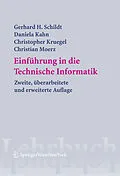 E-Book (pdf) Einführung in die Technische Informatik von Gerhard Helge Schildt, Daniela Kahn, Christopher Kruegel