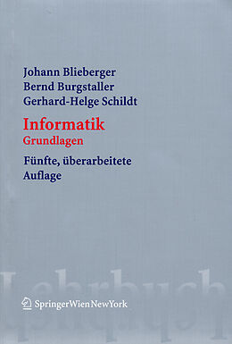 Kartonierter Einband Informatik von Johann Blieberger, Bernd Burgstaller, Gerhard Helge Schildt