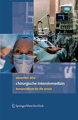 E-Book (pdf) Chirurgische Intensivmedizin von Alexander Aloy