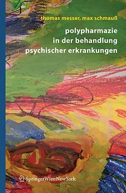 E-Book (pdf) Polypharmazie in der Behandlung psychischer Erkrankungen von Thomas Messer, Max Schmauß