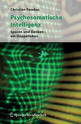 E-Book (pdf) Psychosomatische Intelligenz von Christian Fazekas