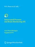 E-Book (pdf) Intracranial Pressure and Brain Monitoring XII von Wai S. Poon, Matthew T. V. Chan, Keith Y. C. Goh