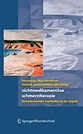 E-Book (pdf) Nichtmedikamentöse Schmerztherapie von Günther Bernatzky, Rudolf Likar, Franz Wendtner