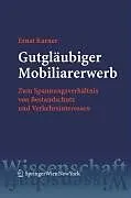 E-Book (pdf) Gutgläubiger Mobiliarerwerb von Ernst Karner