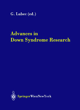 Livre Relié Advances in Down Syndrome Research de 