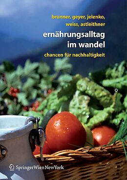 E-Book (pdf) Ernährungsalltag im Wandel von Karl-Michael Brunner, Sonja Geyer, Marie Jelenko