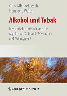 E-Book (pdf) Alkohol und Tabak von Otto-Michael Lesch, Henriette Walter