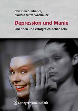 E-Book (pdf) Depression und Manie von Christian Simhandl, Klaudia Mitterwachauer