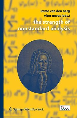 eBook (pdf) The Strength of Nonstandard Analysis de Imme Berg, Vítor Neves