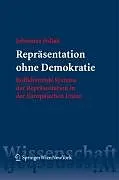 E-Book (pdf) Repräsentation ohne Demokratie von Johannes Pollak