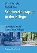 E-Book (pdf) Schmerztherapie in der Pflege von Rudolf Likar, Günther Bernatzky, Dieter Märkert